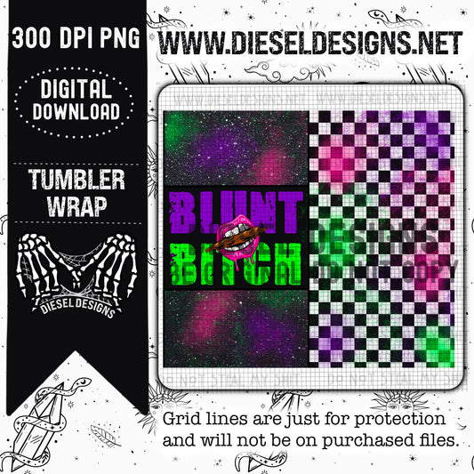 Blunt Bitch Neon Tumbler | 300 DPI | PNG |