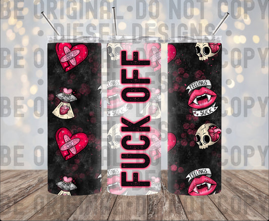 Fuck Off Tumbler | 300 DPI | 20 oz Skinny Tumbler Wrap