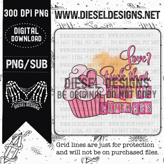 Give Me Cupcakes | Design | 300 DPI | PNG