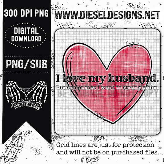 I Love My Husband | 300 DPI | Transparent PNG