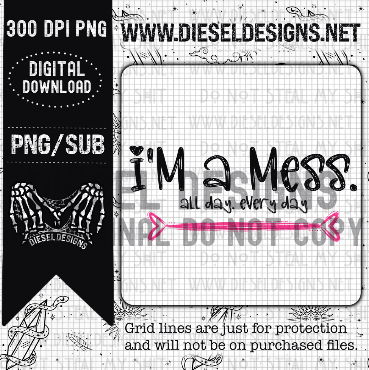 I'm A Mess  | 300 DPI | Transparent PNG