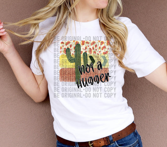 Not A Hugger  | 300 DPI | Transparent PNG