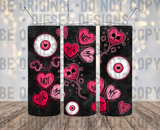 Not My Type Tumbler | 300 DPI | 20 oz Skinny Tumbler Wrap