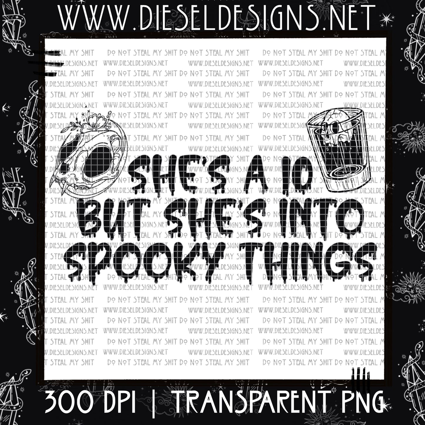 She's a 10 but into spooky things | Sunday Exclusive | 300 DPI PNG