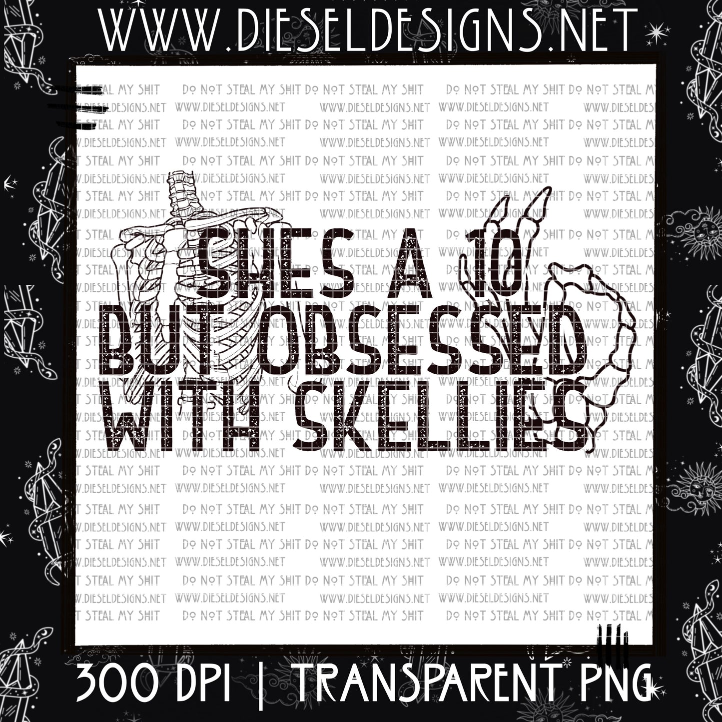 She's a 10 but obsessed with skellies | Sunday Exclusive | 300 DPI PNG