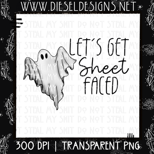 Let's get sheet faced | 300 DPI | Transparent PNG |