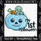 My 1st Halloween - Blue | 300 DPI | Transparent PNG