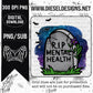 RIP Mental Health | 300 DPI | PNG |