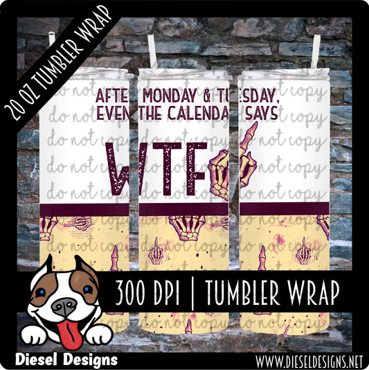 WTF Tumbler Wrap 3 | Tumbler Wrap | 300 DPI | PNG