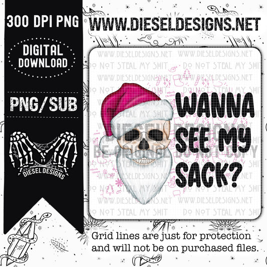 Wanna See My Sack PNG  | 300 DPI | Transparent PNG