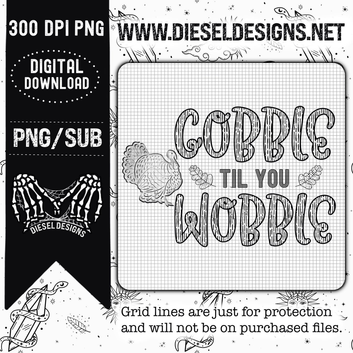 Gobble Til You Wobble | 300 DPI | Transparent PNG |