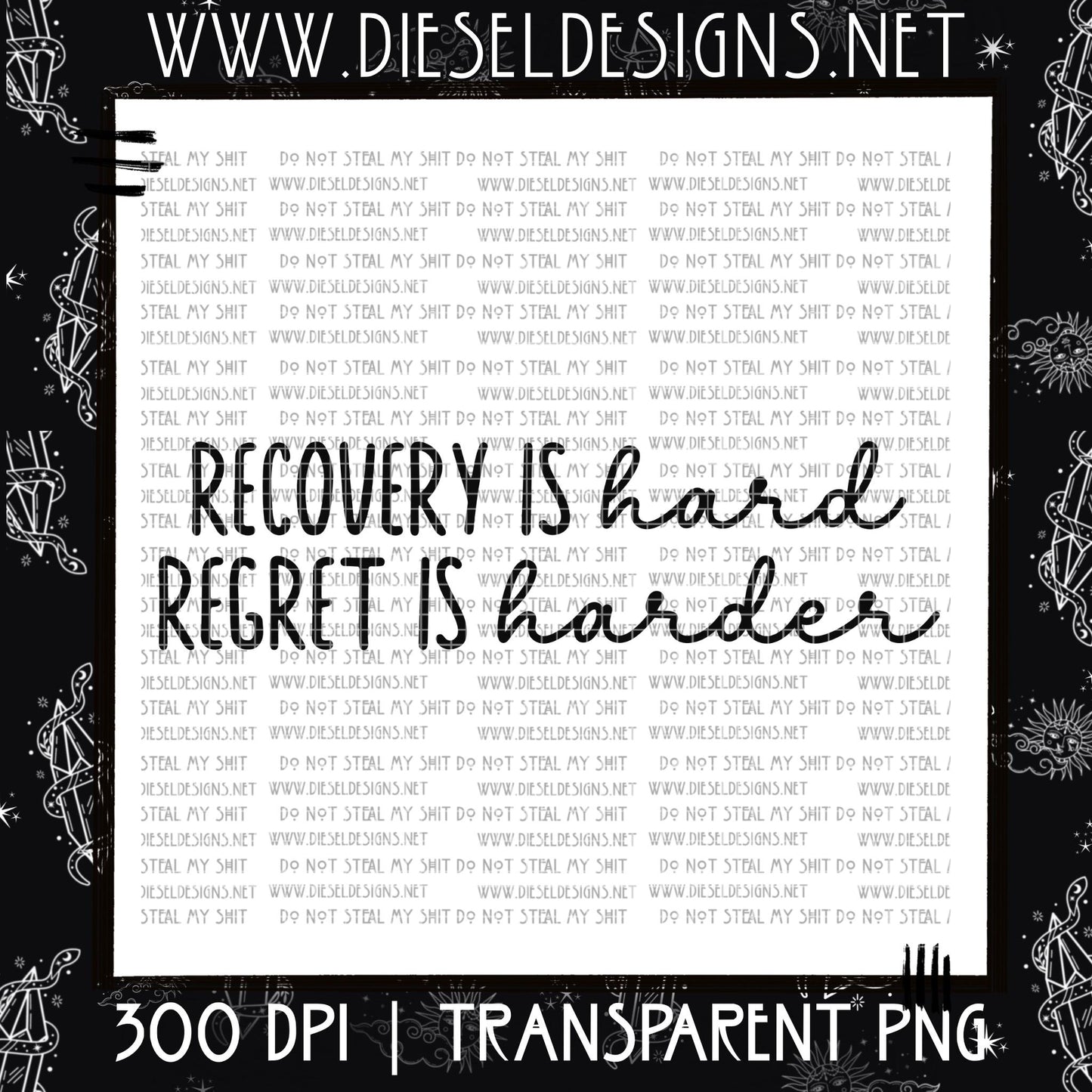 Recovery Is Hard  | Sunday Exclusive | 300 DPI PNG